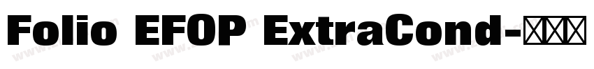 Folio EFOP ExtraCond字体转换